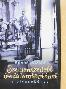 Köves József - Szemenszedett irodalomtörténet (dedikált példány) [antikvár]