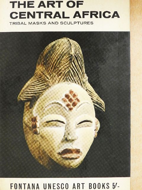 William Fagg - The Art of Central Africa [antikvár]