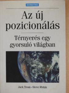 Jack Trout - Az új pozicionálás [antikvár]