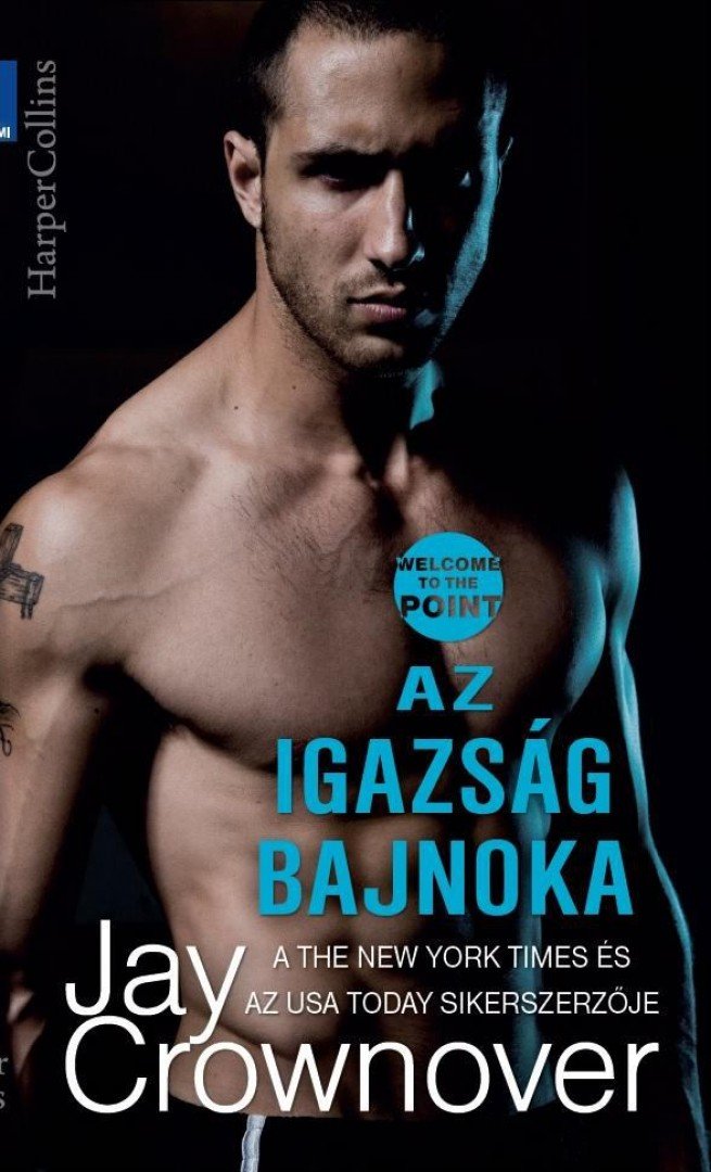 Jay Crownover - Az igazság bajnoka [antikvár]