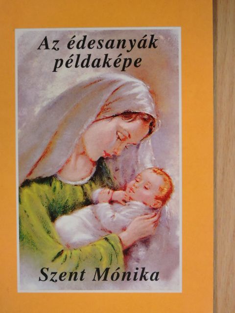 Az édesanyák példaképe [antikvár]