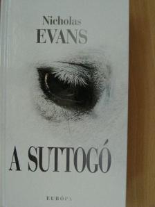 Nicholas Evans - A suttogó [antikvár]