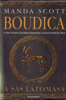 Manda Scott - Boudica - A sas látomása [antikvár]