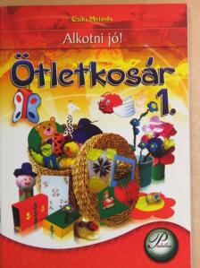 Csíki Melinda - Ötletkosár 1. [antikvár]