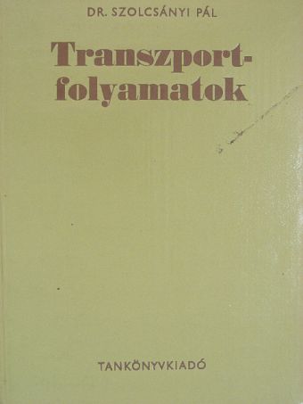 Dr. Kotsis Levente - Transzportfolyamatok [antikvár]