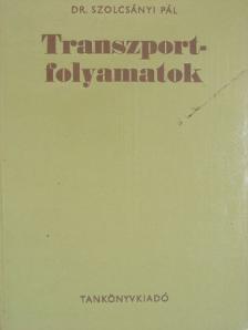 Dr. Kotsis Levente - Transzportfolyamatok [antikvár]