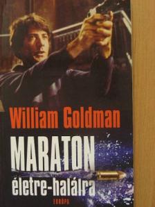 William Goldman - Maraton életre-halálra [antikvár]