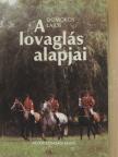 Domokos Lajos - A lovaglás alapjai [antikvár]
