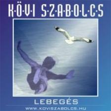 Kövi Szabolcs - LEBEGÉS CD