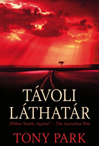 Tony Park - Távoli láthatár [eKönyv: epub, mobi]