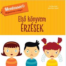 Proddi, Chiara - Első Könyvem:Érzések-Montessori:Megismerem a világot
