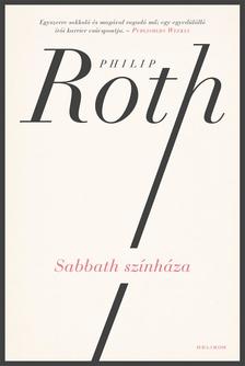 Philip Roth - Sabbath színháza