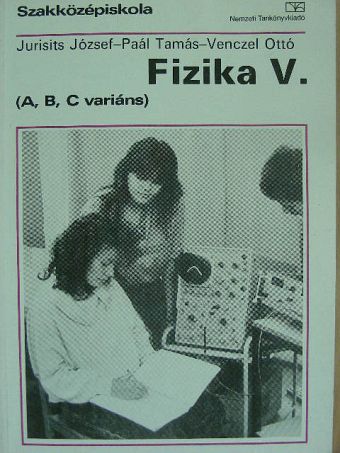 Dr. Paál Tamás - Fizika V. [antikvár]