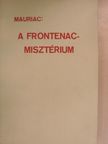 Francois Mauriac - A Frontenac-misztérium [antikvár]