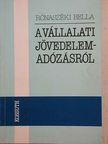 Rónaszéki Bella - A vállalati jövedelemadózásról [antikvár]