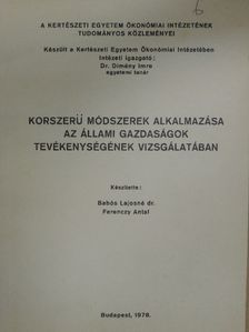 Dr. Babós Lajosné - Korszerű módszerek alkalmazása az állami gazdaságok tevékenységének vizsgálatában [antikvár]