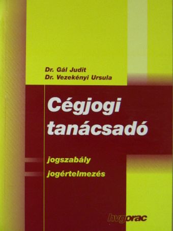 Dr. Gál Judit - Cégjogi tanácsadó [antikvár]
