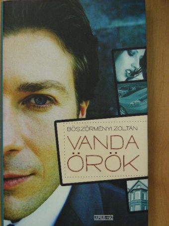 Böszörményi Zoltán - Vanda örök [antikvár]