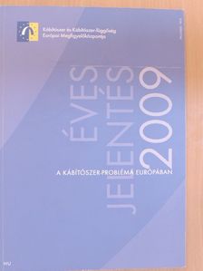 Éves jelentés 2009: A kábítószer-probléma Európában [antikvár]