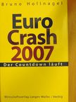 Bruno Hollnagel - Euro Crash 2007 [antikvár]