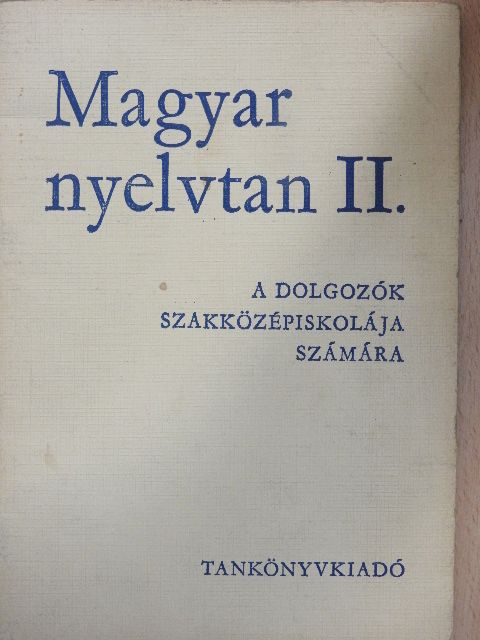 Graf Rezső - Magyar nyelvtan II. [antikvár]