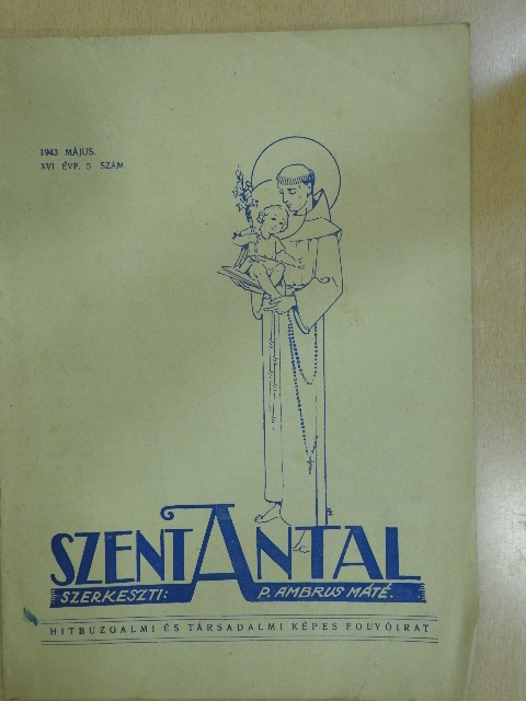 Laurisin Lajos - Szent Antal 1943. május [antikvár]