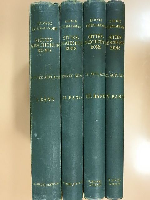 Ludwig Friedlaender - Darstellungen aus der Sittengeschichte Roms I-IV. [antikvár]
