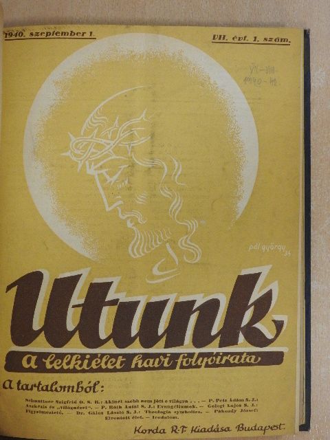 Csávossy Elemér - Utunk 1940. szeptember-1941. június/1941-1942. (nem teljes évfolyam) [antikvár]