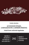 Vogel Zsuzsa - Az olvasás útjain, a biográfiától a közköltészetig