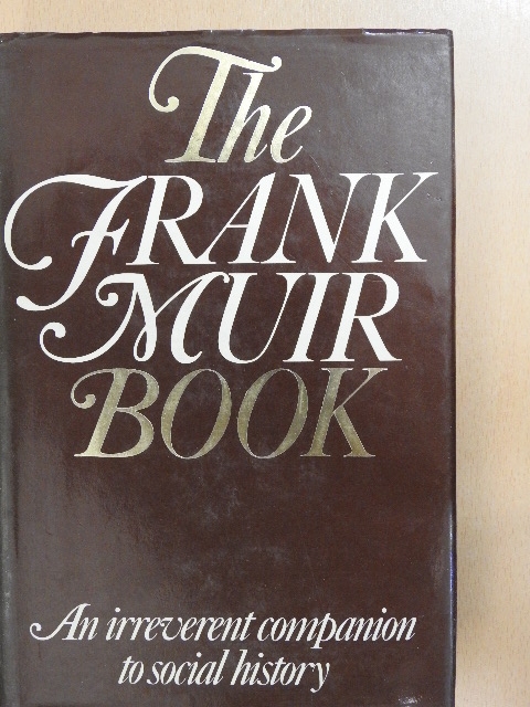 Frank Muir - The Frank Muir Book [antikvár]