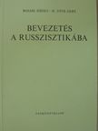 Bihari József - Bevezetés a russzisztikába [antikvár]
