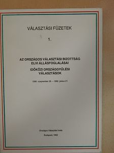Az Országos Választási Bizottság elvi állásfoglalásai/Időközi országgyűlési választások [antikvár]
