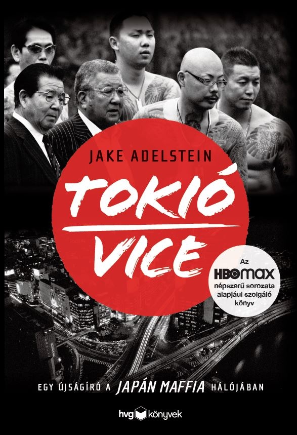 Jake Adelstein - Tokió vice