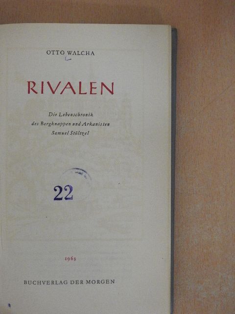 Otto Walcha - Rivalen [antikvár]