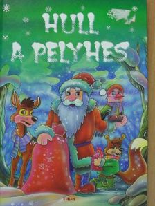 Bujáki Lívia - Hull a pelyhes [antikvár]