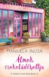 Manuela Inusa - Álmok csokoládéboltja [eKönyv: epub, mobi]