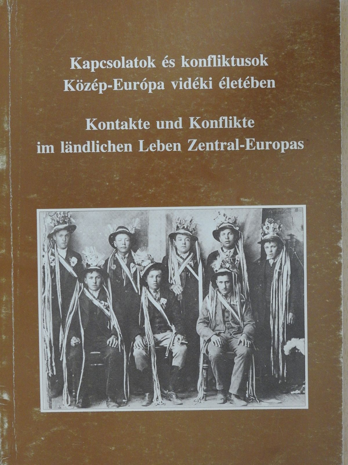 Balassa Iván - Kapcsolatok és konfliktusok Közép-Európa vidéki életében (dedikált példány) [antikvár]