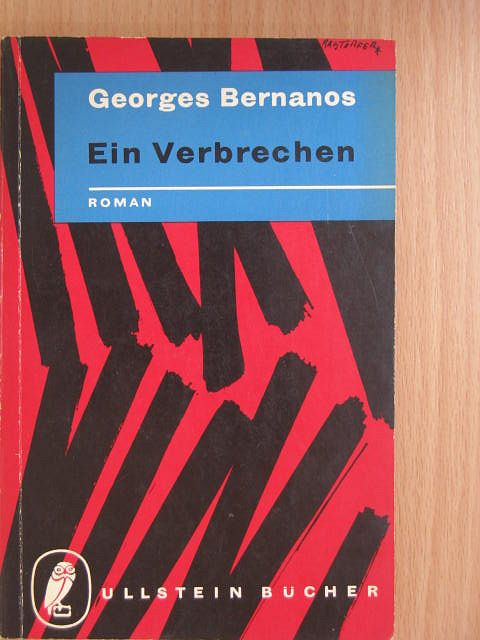 Georges Bernanos - Ein Verbrechen [antikvár]