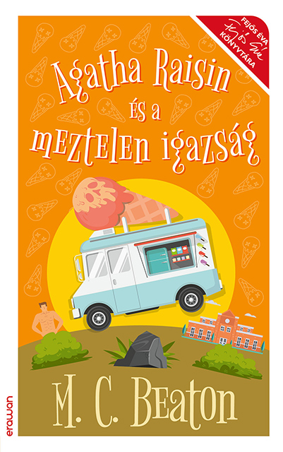 M.C. BEATON - Agatha Raisin és a meztelen igazság
