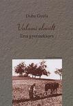 Duba Gyula - VALAMI ELMÚLT -  ERNI GYEREKKORA