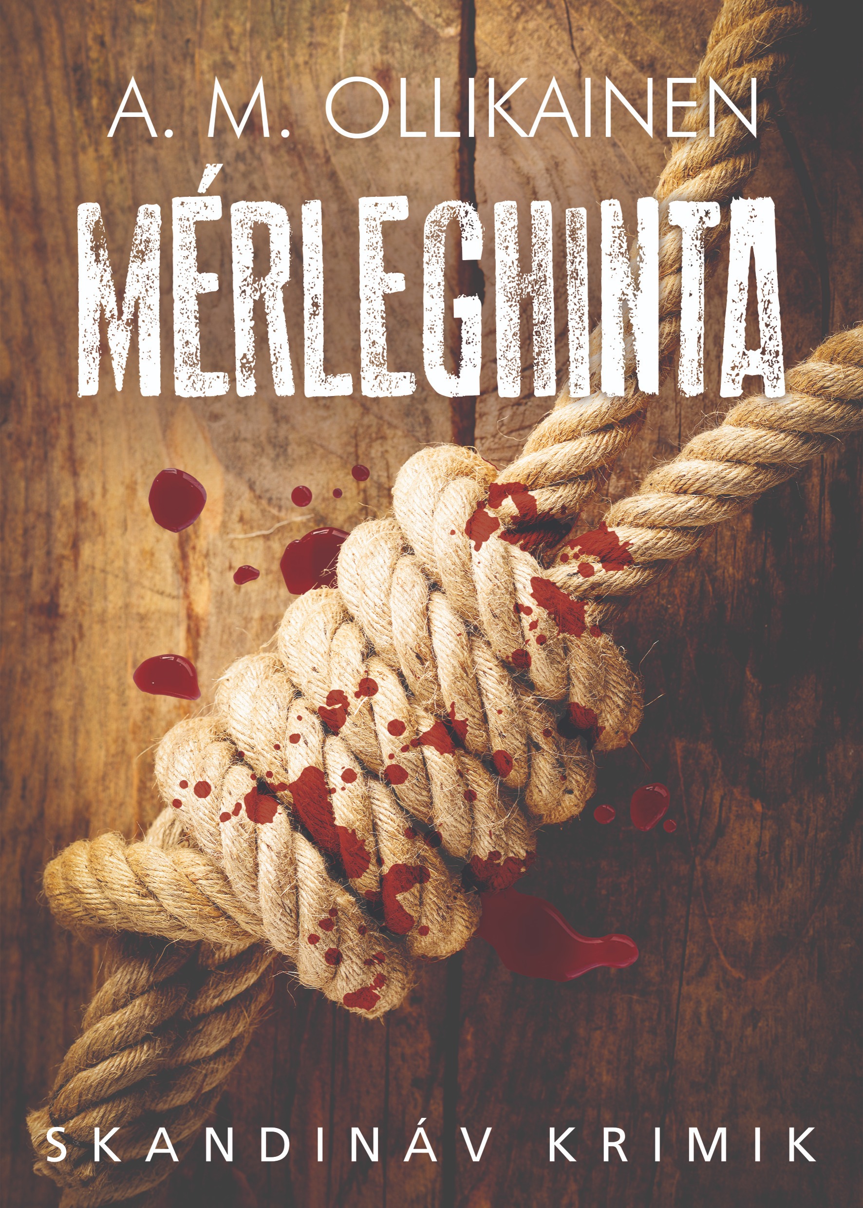 OLLIKAINEN, A. M. - Mérleghinta [eKönyv: epub, mobi]