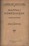 Zöldi Márton - Nappali komédiások [antikvár]