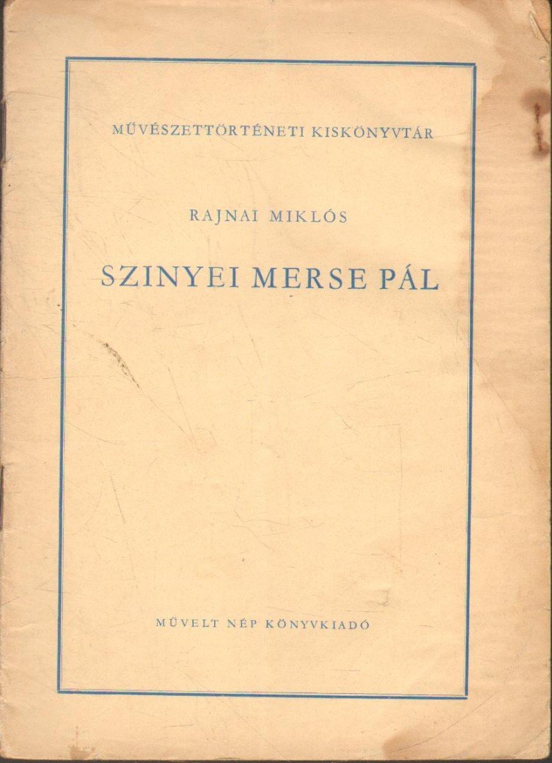 RAJNAI MIKLÓS - Szinyei-Merse Pál [antikvár]