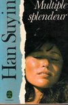 HAN SUYIN - Multiple splendeur [antikvár]