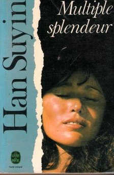 HAN SUYIN - Multiple splendeur [antikvár]