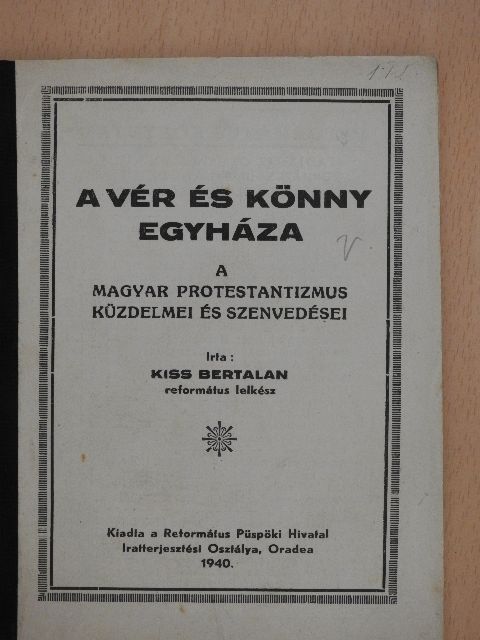Kiss Bertalan - A vér és könny egyháza [antikvár]