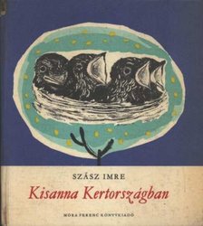 SZÁSZ IMRE - Kisanna Kertországban [antikvár]