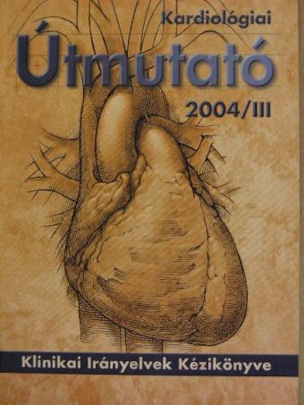 Kardiológiai Útmutató 2004/III. [antikvár]