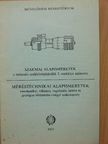 Tatár József - Szakmai alapismeretek/Méréstechnikai alapismeretek [antikvár]