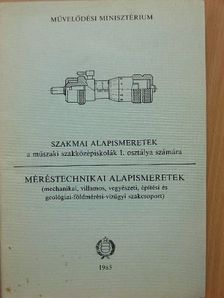 Tatár József - Szakmai alapismeretek/Méréstechnikai alapismeretek [antikvár]